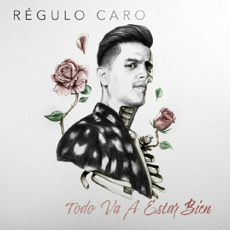 Regulo Caro - Todo Va A Estar Bien 2020