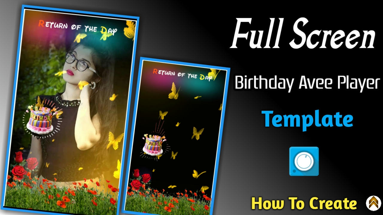 New Trending Birthday Avee Player Template