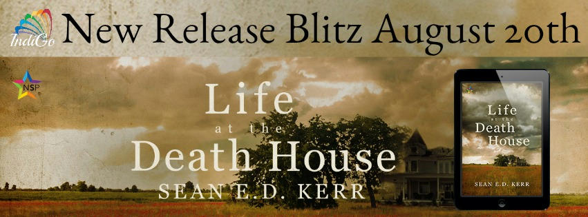 Sean E.D. Kerr - Life at the Death House RB Banner