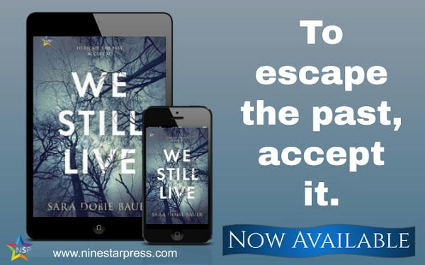 Sara Dobie Bauer - We Still Live Now Available