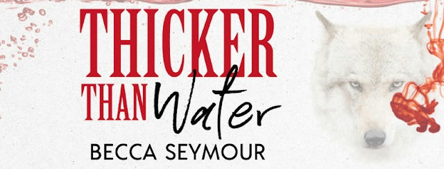 Becca Seymour - Thicker Than Water Banner