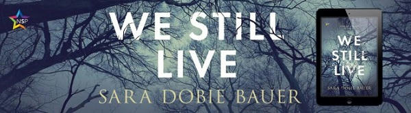 Sara Dobie Bauer - We Still Live NineStar Banner