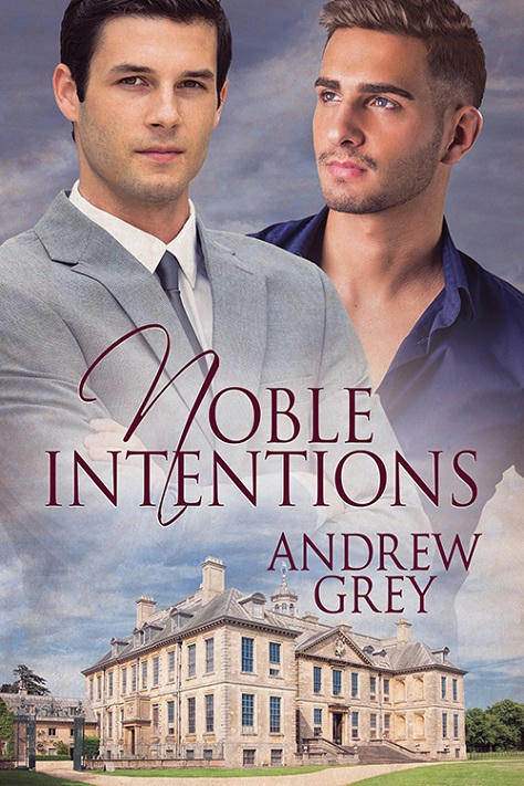Andrew Grey - Noble Intentions Cover