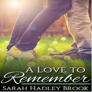 Sarah Hadley Brook - A Love To Remember Square