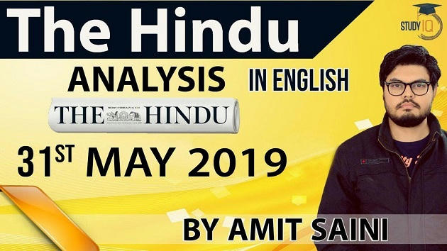 Current Affairs 31st May 19 Daily Hindu Editorial Analysis