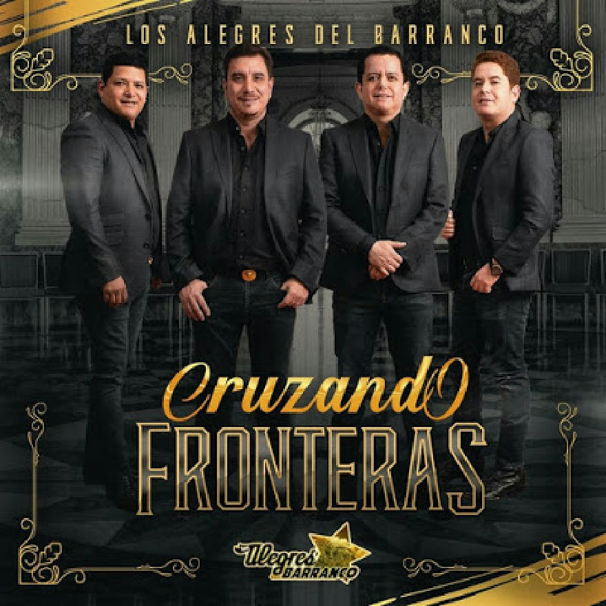 Los Alegres Del Barranco - Cruzando Fronteras (ALBUM) 2020