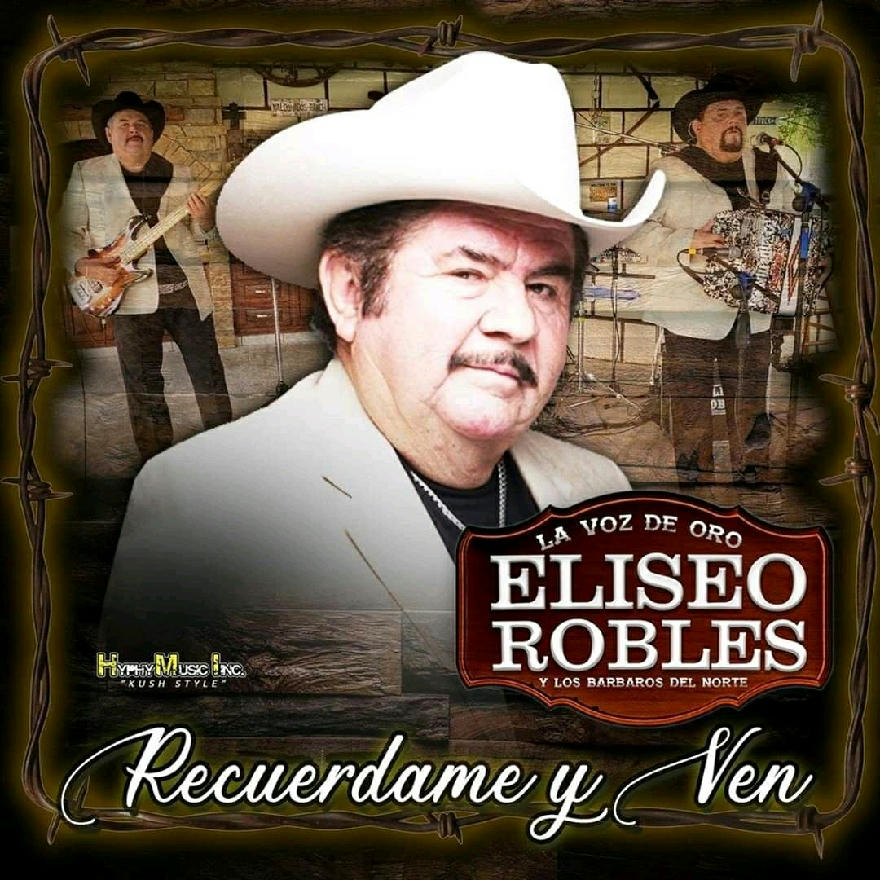 Eliseo Robles - Recuerdame Y Ven (ALBUM) 2020