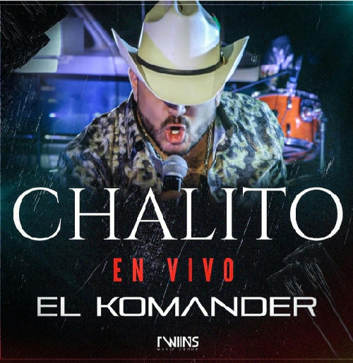 El Komander - Chalito 2020 Single