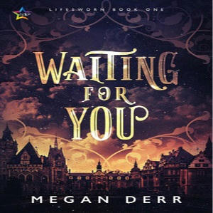 Megan Derr - Waiting for You Square
