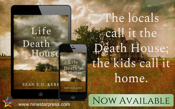 Sean E.D. Kerr - Life at the Death House Now Available