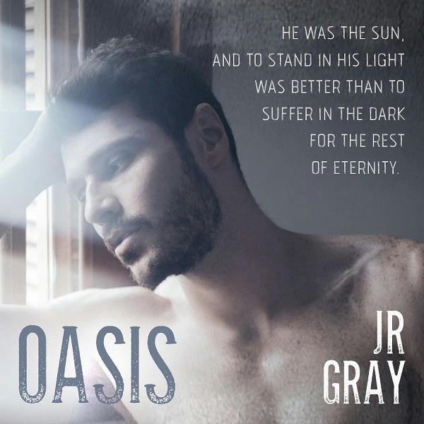 J.R. Gray - Oasis Teaser1