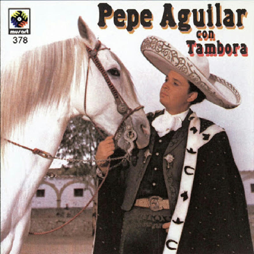 Pepe Aguilar - Con Tambora (ALBUM)