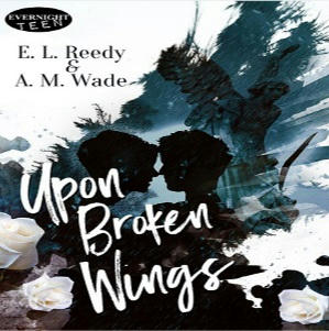 E.L. Reedy & A.M. Wade - Upon A Broken Wings Square