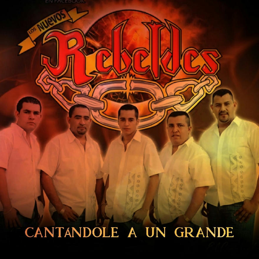 Los Nuevos Rebeldes - Cantandole A Un Grande (ALBUM)