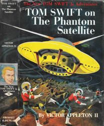 Tom Swift on the Phantom Satellite