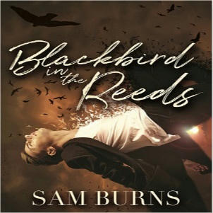 Sam Burns - Blackbird In the Reeds Square