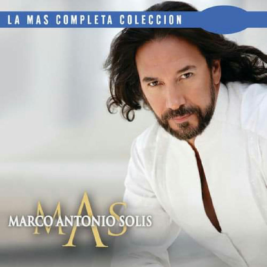 Marco Antonio Solis - La Mas Completa Coleccion (ALBUM)