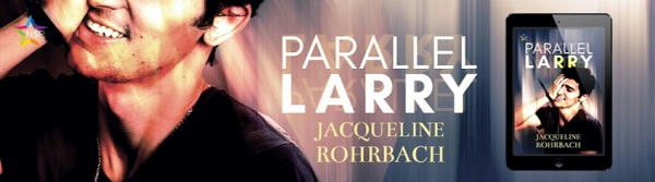 Jacqueline Rohrbach - Parallel Larry NineStar Banner