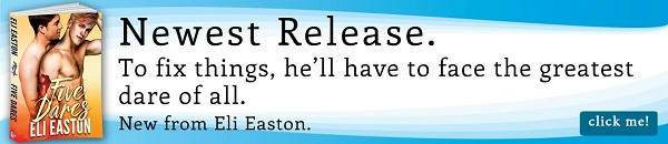 Eli Easton - Five Dares Riptide Banner