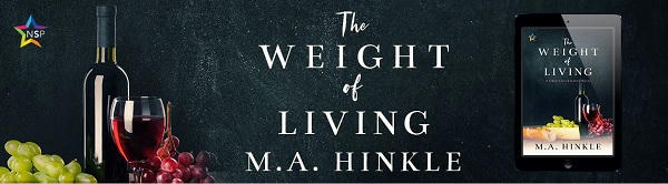 M.A. Hinkle - The Weight of Living NineStar Banner