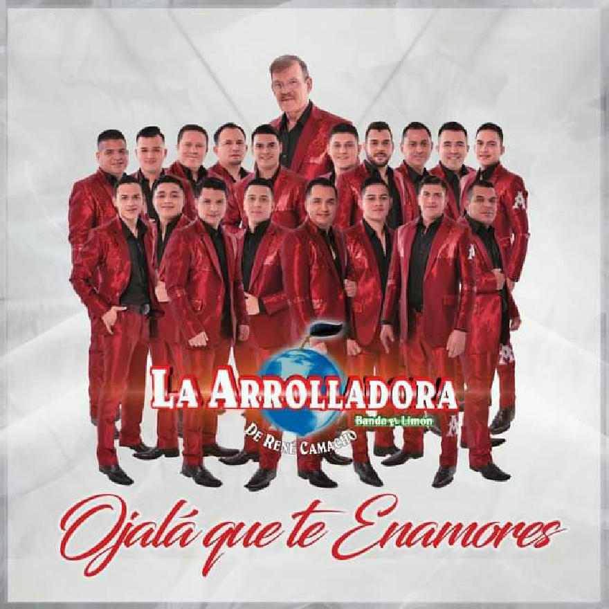 La Arrolladora Banda El Limon - Ojala Que Te Enamores  (Single) 2020