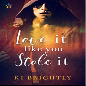 Ki Brightly - Love It Like You Stole It Square