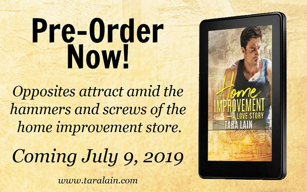 Tara Lain - Home Improvement - A Love Story Ad 1 Pre-Order