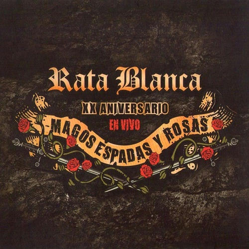 d3d3aiccig3p1p66g - Rata Blanca - Magos Espadas Y Rosas En Vivo [XX Aniversario] [2011] [350 MB] [MP3]-[320 kbps] [NF/FU]