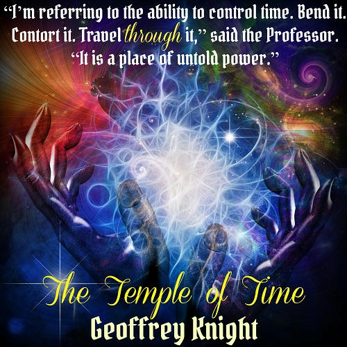Geoffrey Knight - The Temple of Time Teaser 1