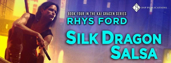 Rhys Ford - Silk Dragon Salsa Banner s
