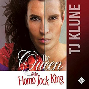 T.J. Klune - The Queen and the Homo Jock King Cover Audio