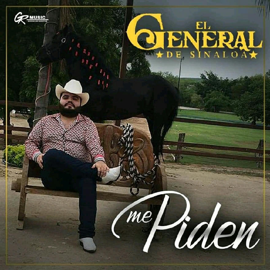 El General De Sinaloa - Me Piden - Mi Amiga Mi Amor (Single) 2020