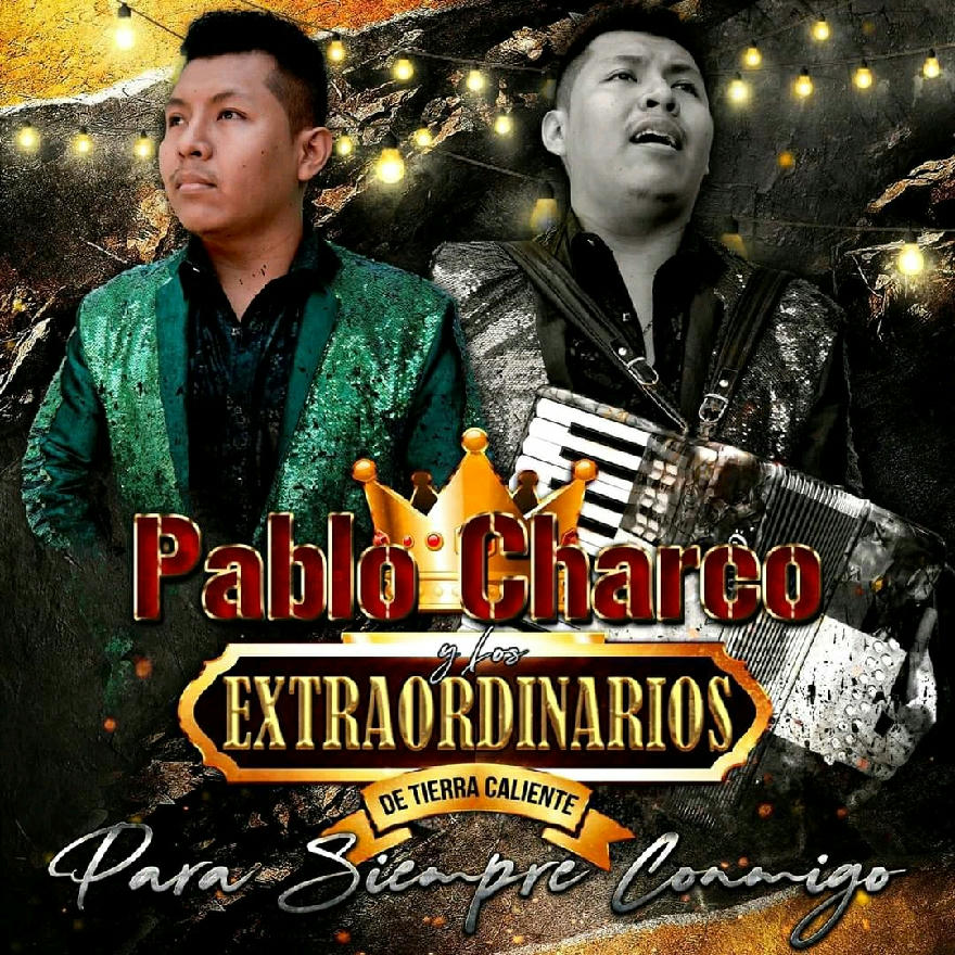 Pablo Charco Y Sus Extraordinarios - Para Siempre Contigo (Album) 2020