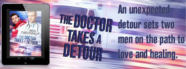 Bren Christopher - The Doctor Takes A Detour Banner 1