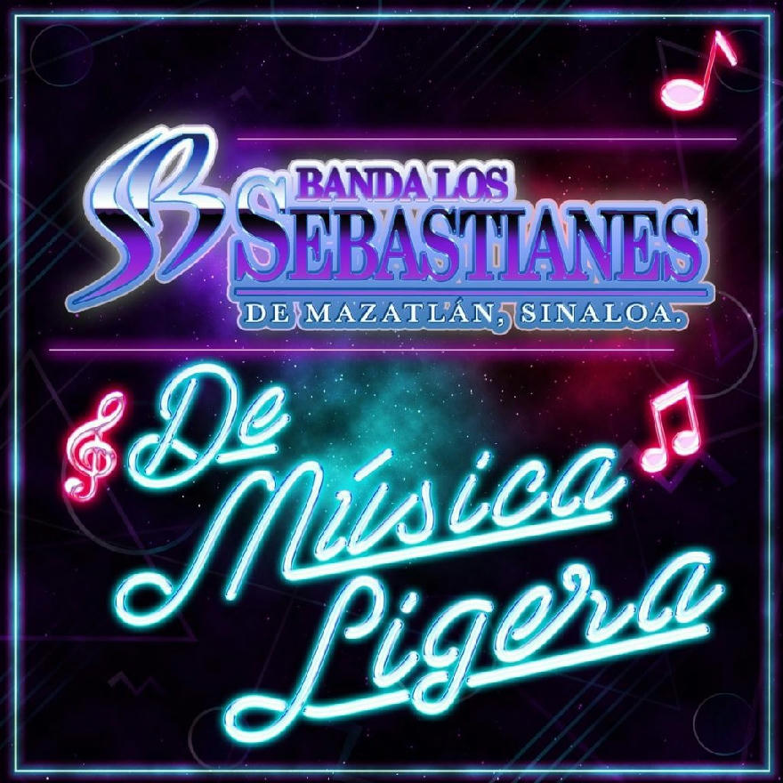Banda Los Sebastianes - De Musica Ligera (SINGLE) 2020