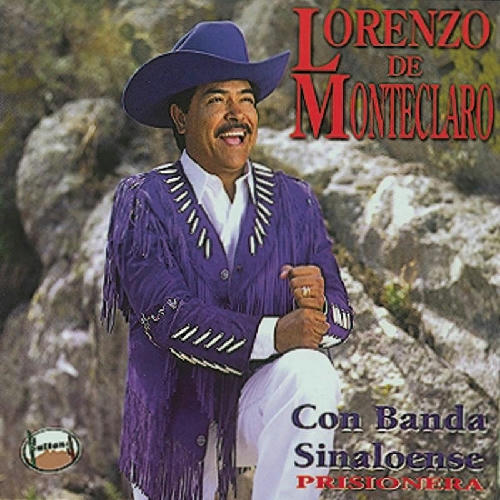 Lorenzo De Monteclaro - Con Banda Sinaloense