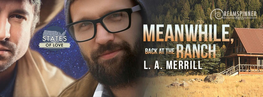 L.A. Merrill - Meanwhile Back at the Ranch Banner
