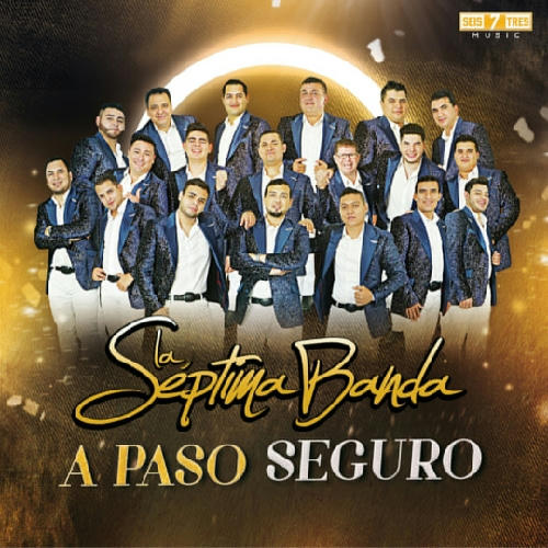 La Septima Banda - A Paso Seguro 2020