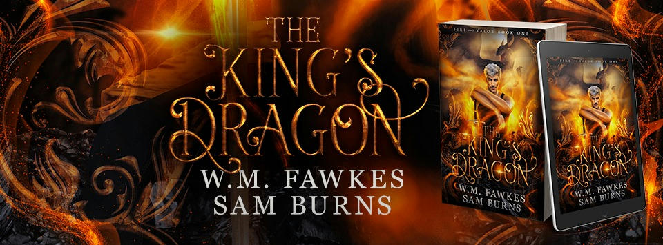 W.M. Fawkes & Sam Burns - The King's Dragon Banner