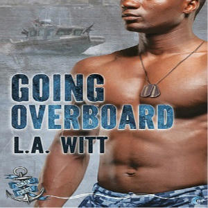 L.A. Witt - Going Overboard Square