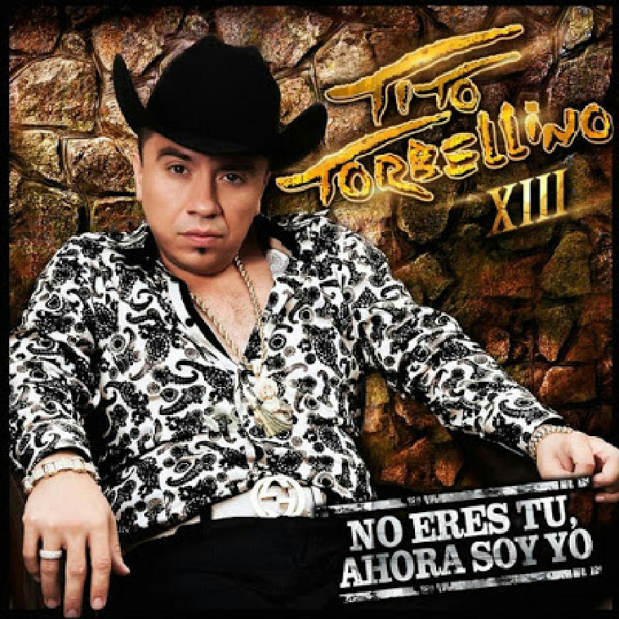 Tito Y Su Torbellino - Ahora No Eres Tu, Ahora Soy Yo (ALBUM)