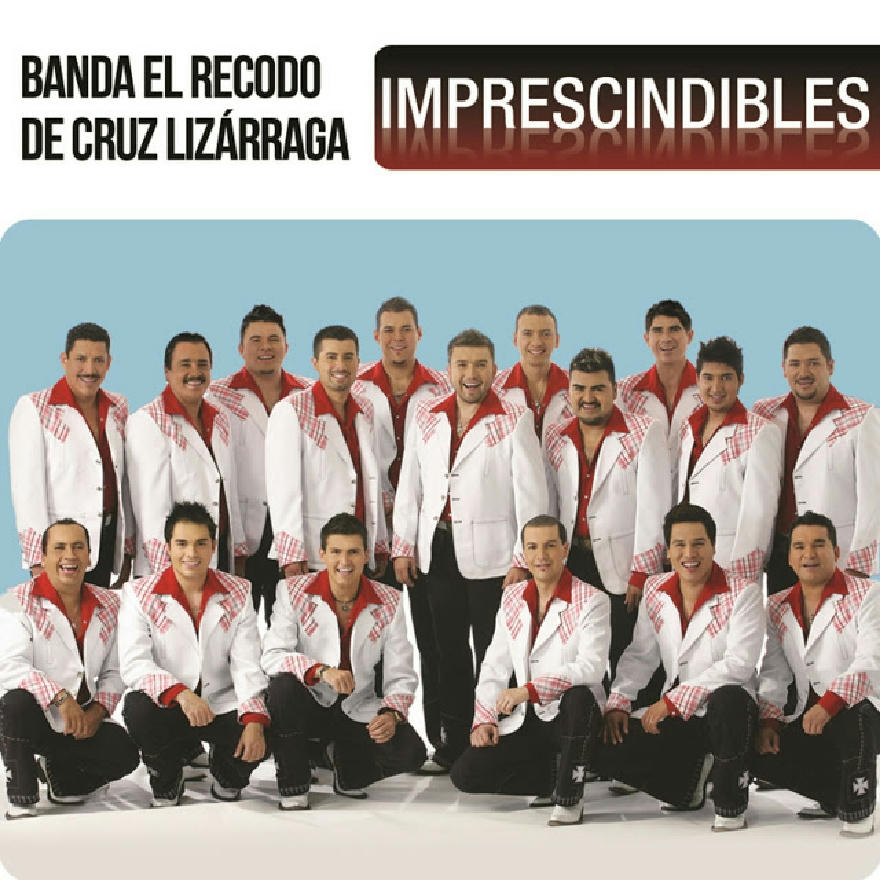Banda El Recodo De Don Cruz Lizarraga - Impredecibles (ALBUM)