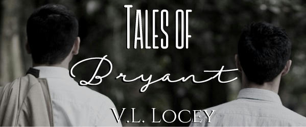 V.L. Locey - Tales of Bryant Banner