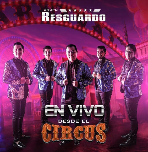 Grupo Resguardo - En Vivo Desde Circus 2020