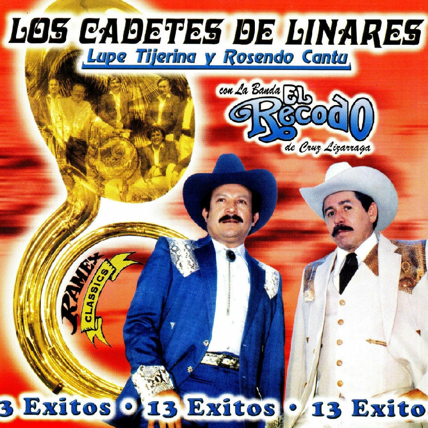 Los Cadetes De Linares Ft Banda El Recodo - 13 Exitos (ALBUM)