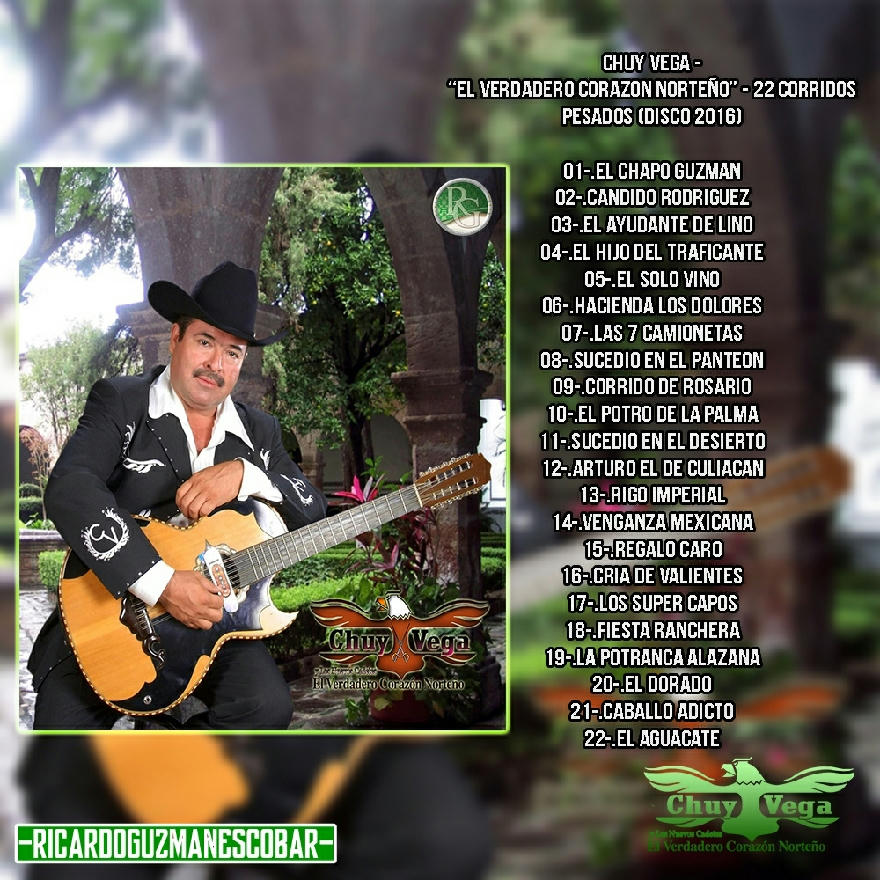 Chuy Vega - 22 Corridos Pesados (ALBUM)