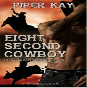 Piper Kay - Eight Second Cowboy Square