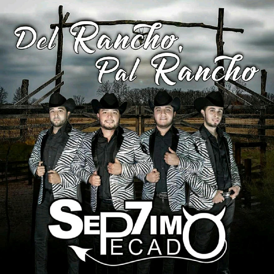 Septimo Pecado - Del Rancho Pal Rancho (ALBUM) 2020