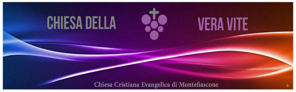 Chiesa Cristiana Evangelica Della Vera Vite