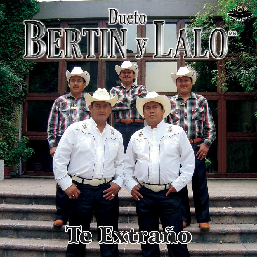 Bertin Y Lalo - Te Extraño (ALBUM)